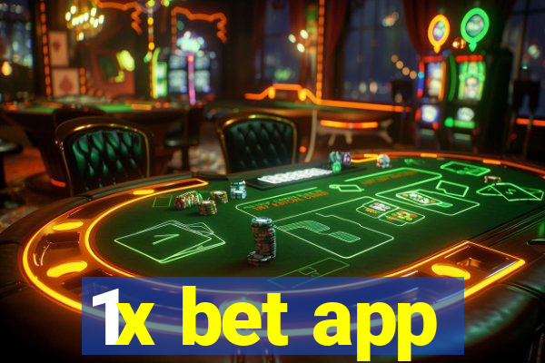 1x bet app